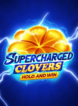 Supercharged Clovers: Hold and Win Slot
